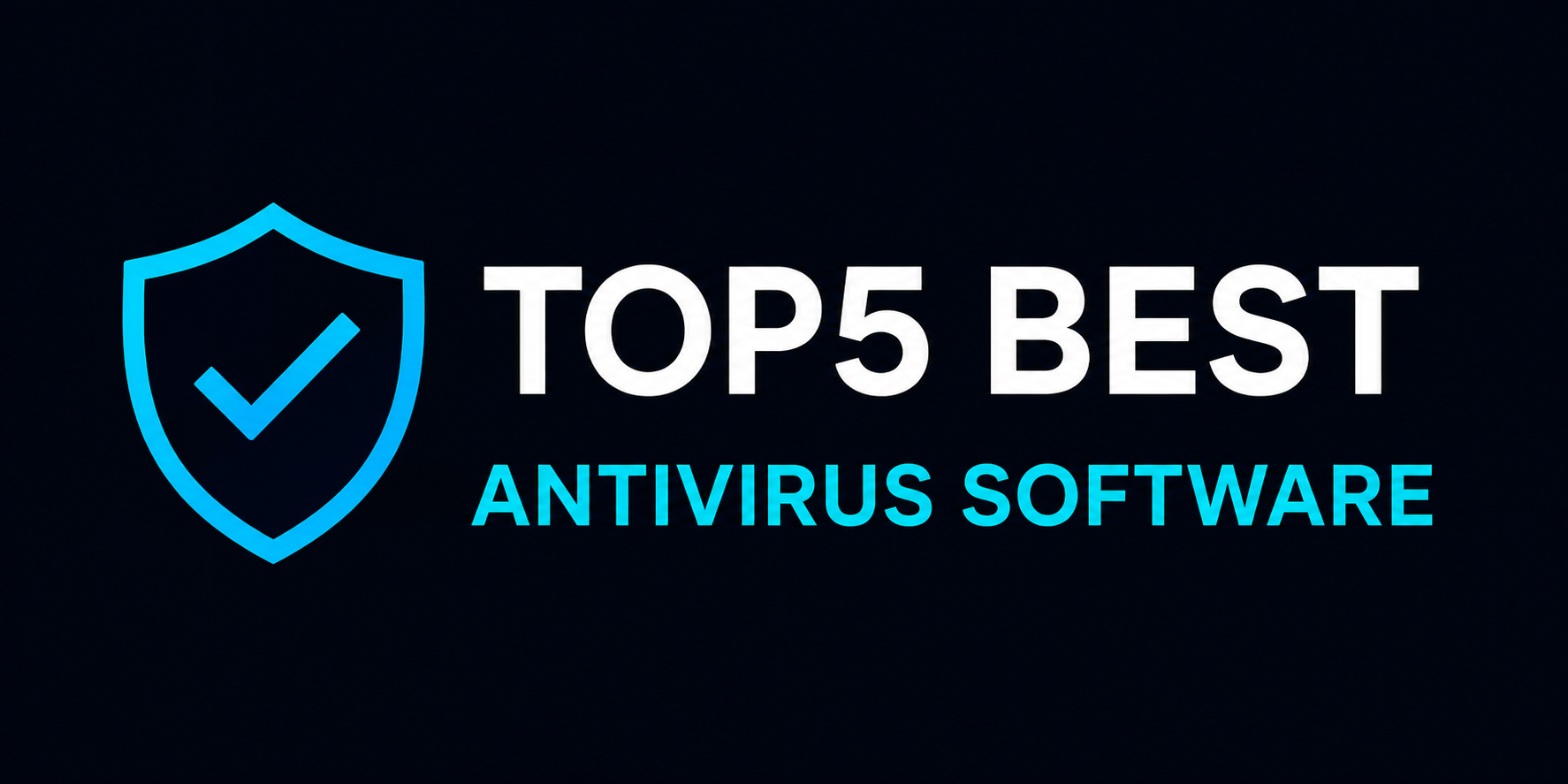 Top5 Best Antivirus Software